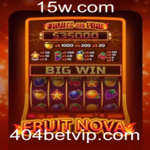 FruitNova: A Nova Tendência nos Jogos de Apostas com 404bet