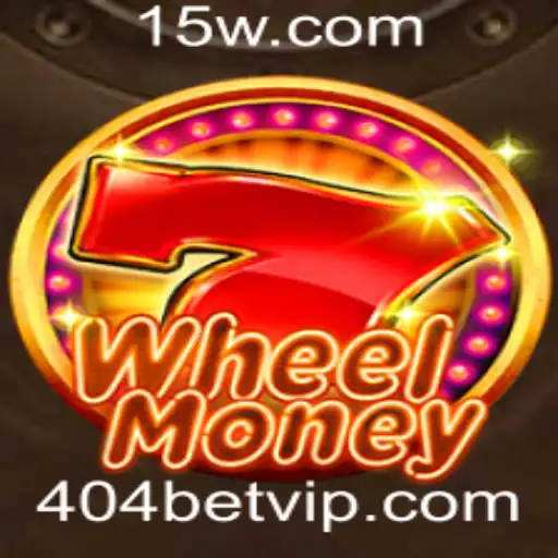 Explorando o Mundo Empolgante de WheelMoney e o Papel de 404bet